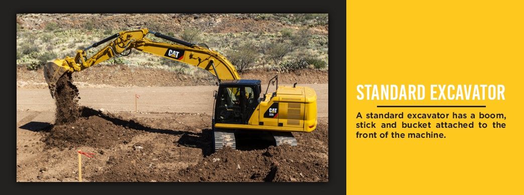 A standard excavator has a boom, stick and bucket attached to the front of the machine.